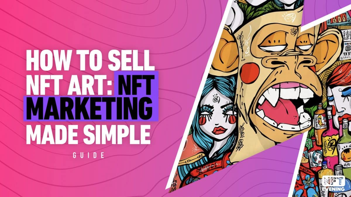 how to sell nft art banner nftevening with bored ape yacht club and sabet art