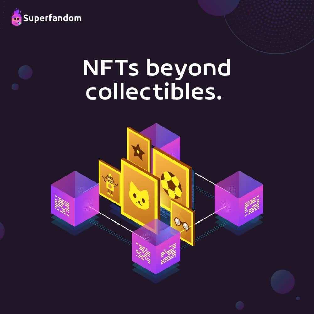 Superfandom: NFTs beyond collectibles