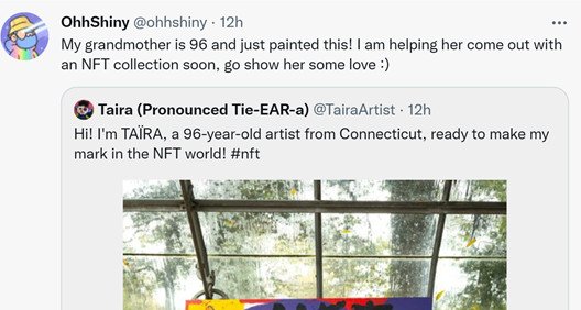 OhhShiny promoted his Grandma on twitter as the worlds oldest living NFT artist 