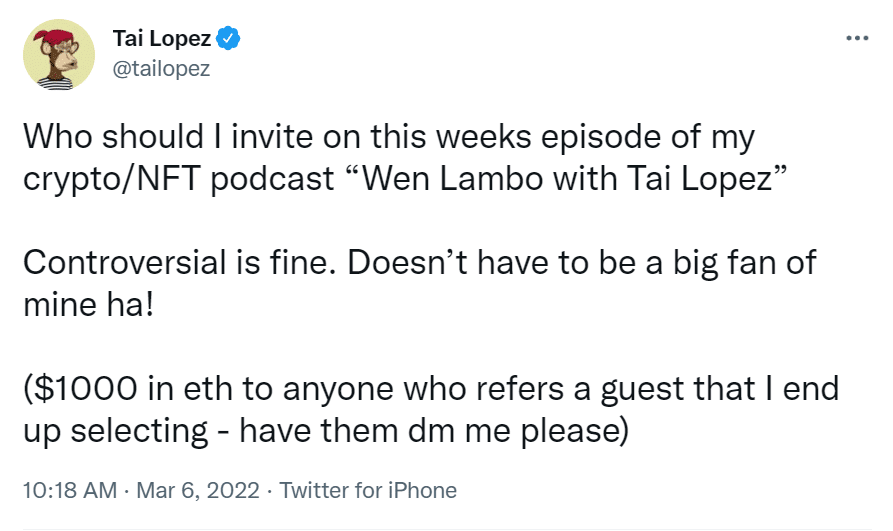 The picture depicts a Tweet of Tai Lopez on Twitter inviting people on his podcast