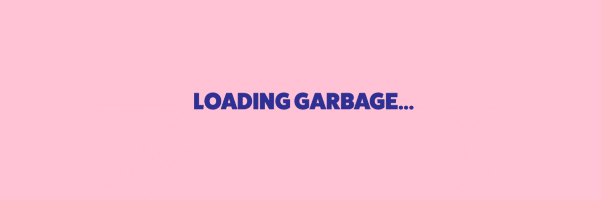 Garbage Friends Twitter banner "Loading Garbage"