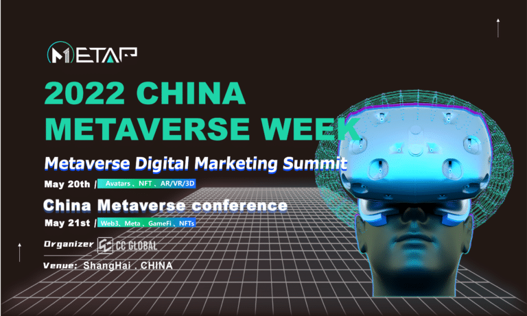China Metaverse Week 2022 To Explore AR, VR, AI and much more