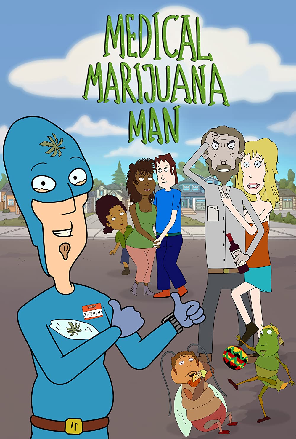 Poster for NFTV show Medical Marijuana MAn