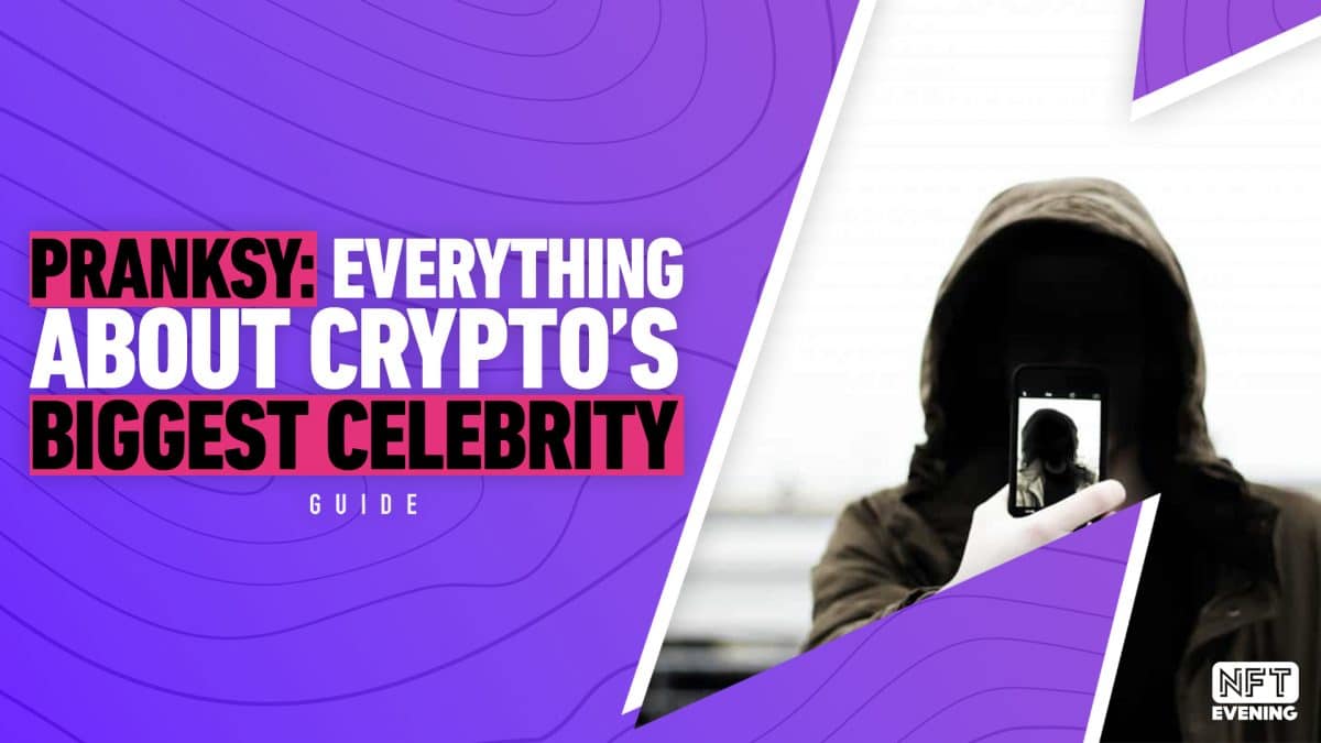Pranksy: Everything About Crypto’s Biggest Celebrity