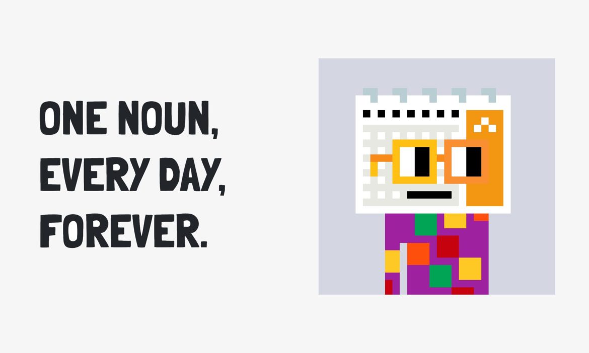 Image of a NOUNS NFT reading "One Noun, Every Day, Forever."