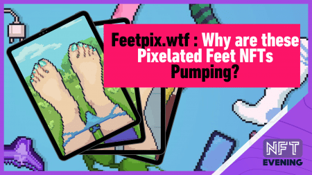 feetpix.wtf nft with nft evening banner
