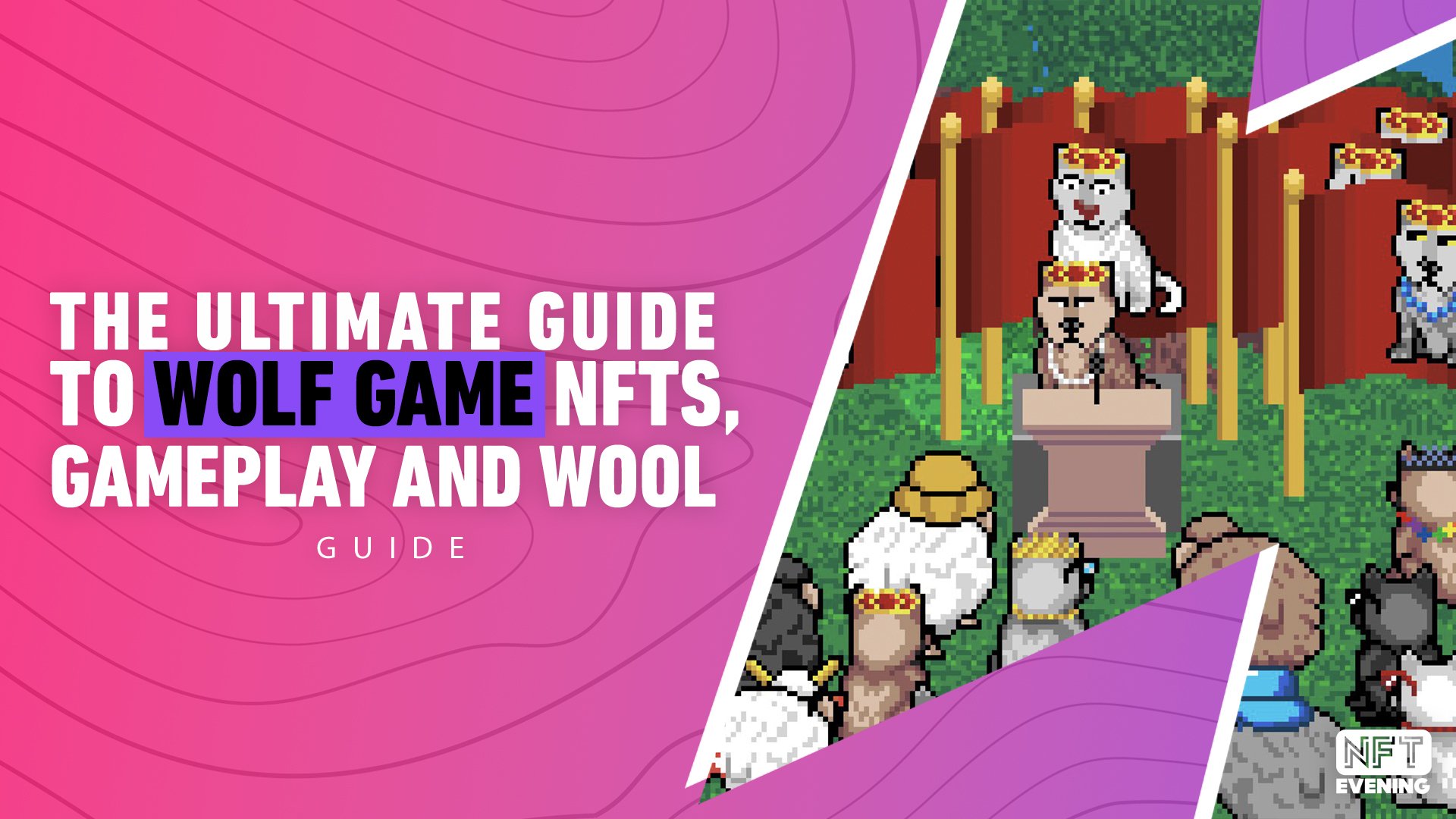 cover image for Wolf Game NFT guide WOOL