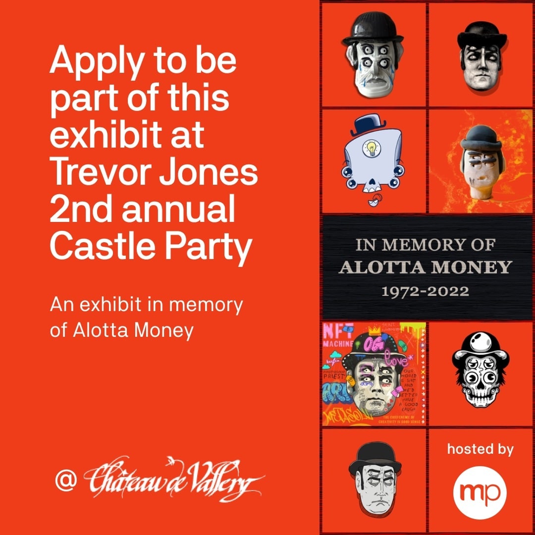 red poster that reads 'apply to be part of this exhibit at Revor Jones 2nd annual castle party'