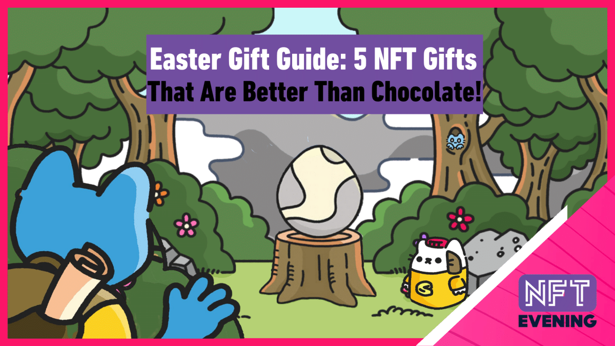 NFTs are more popular than ever and they could be a great Easter gift this year!