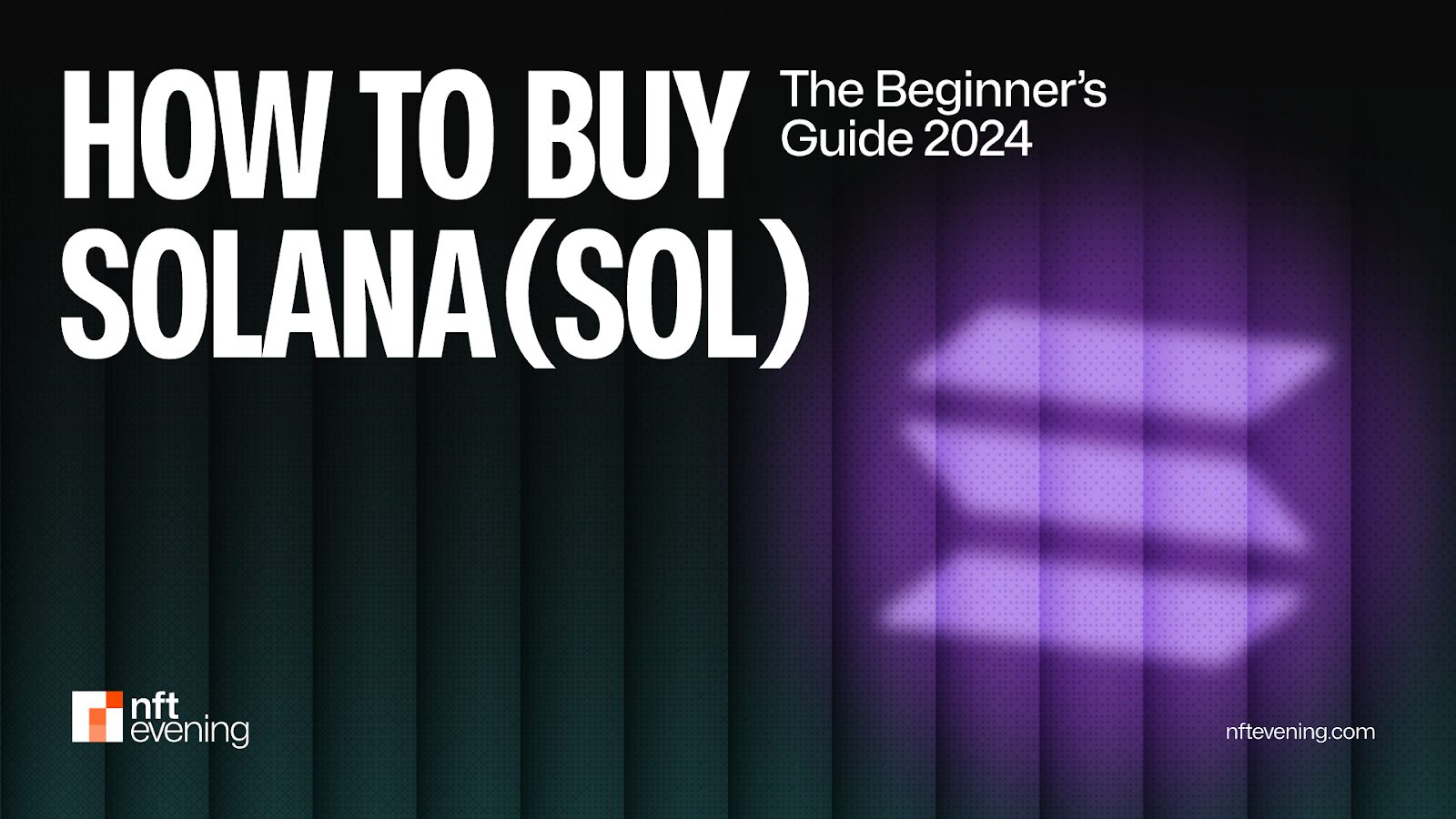 How to Buy Solana (SOL)