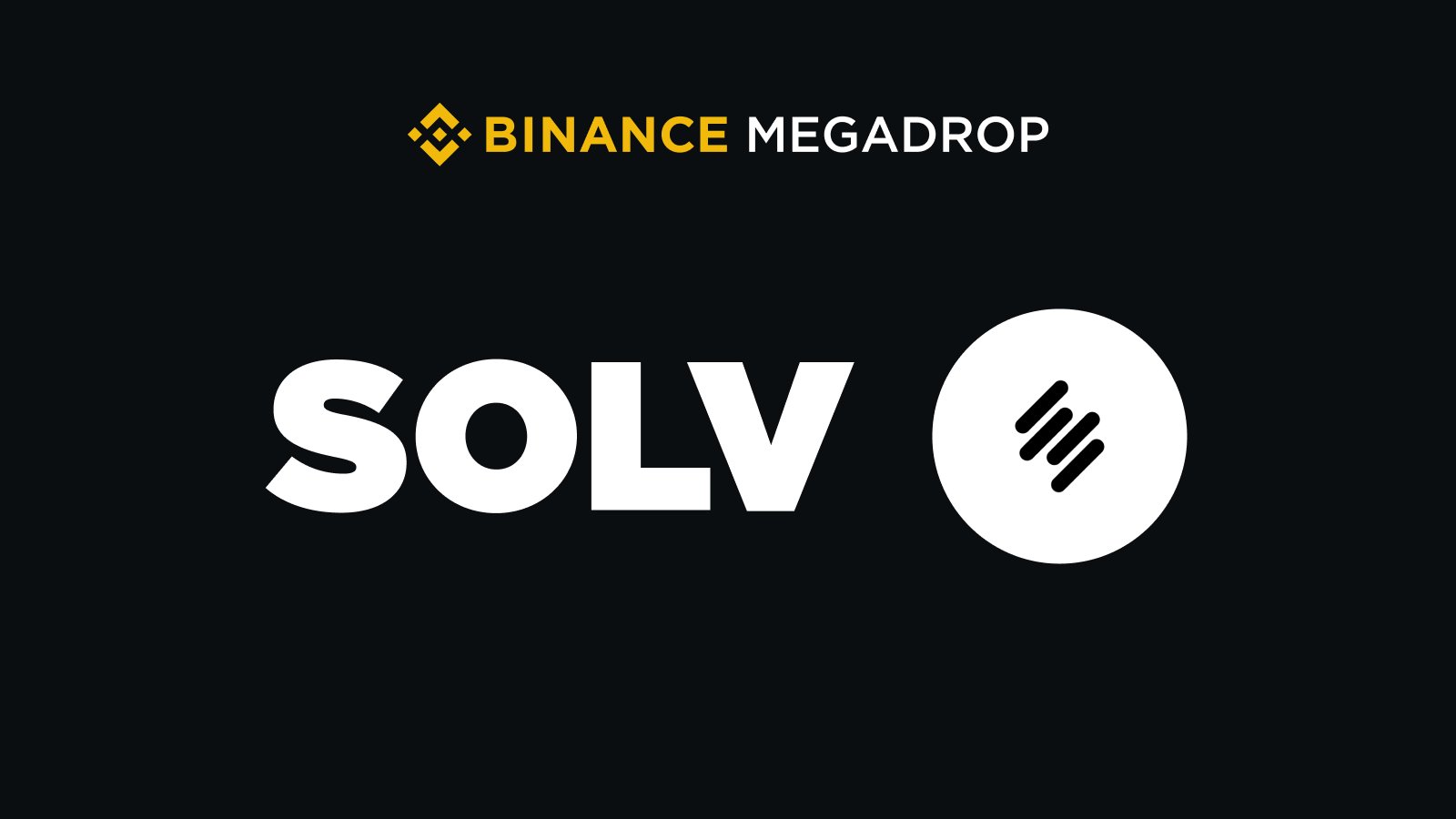 Binance Announces Solv Protocol (SOLV) on Its 3rd Megadrop