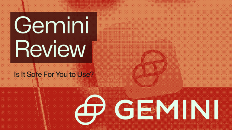 Gemini Crypto Review: Is It Safe For You to Use?