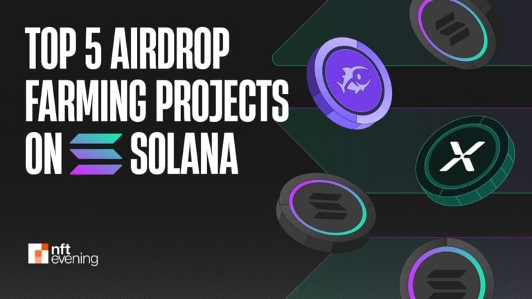 Top 5 Airdrop Farming Projects on Solana
