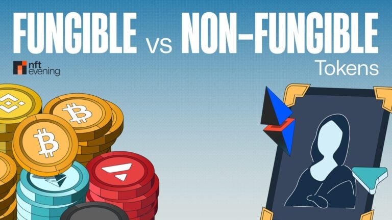 Fungible vs Non-Fungible Tokens: Critical Differences & Uses