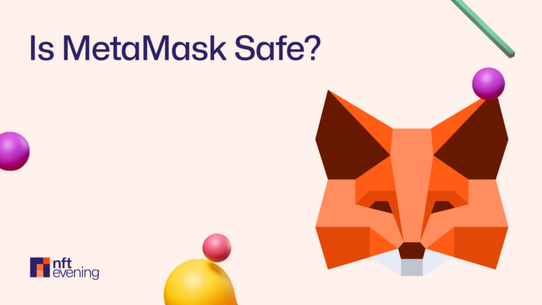 Is MetaMask Safe and Legit? Security Measures Analysis