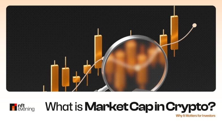 What is Market Cap in Crypto & Why It Matters for Investors