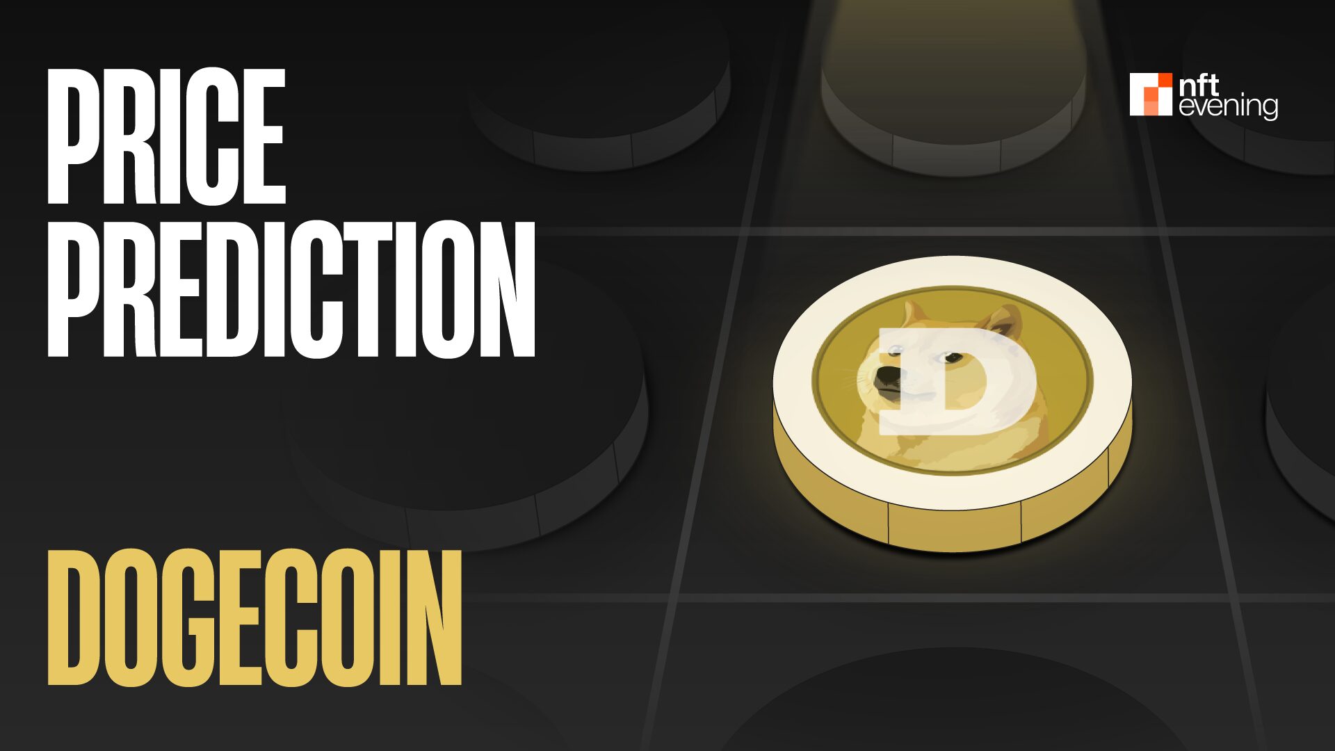 Dogecoin Price Prediction in June 2025
