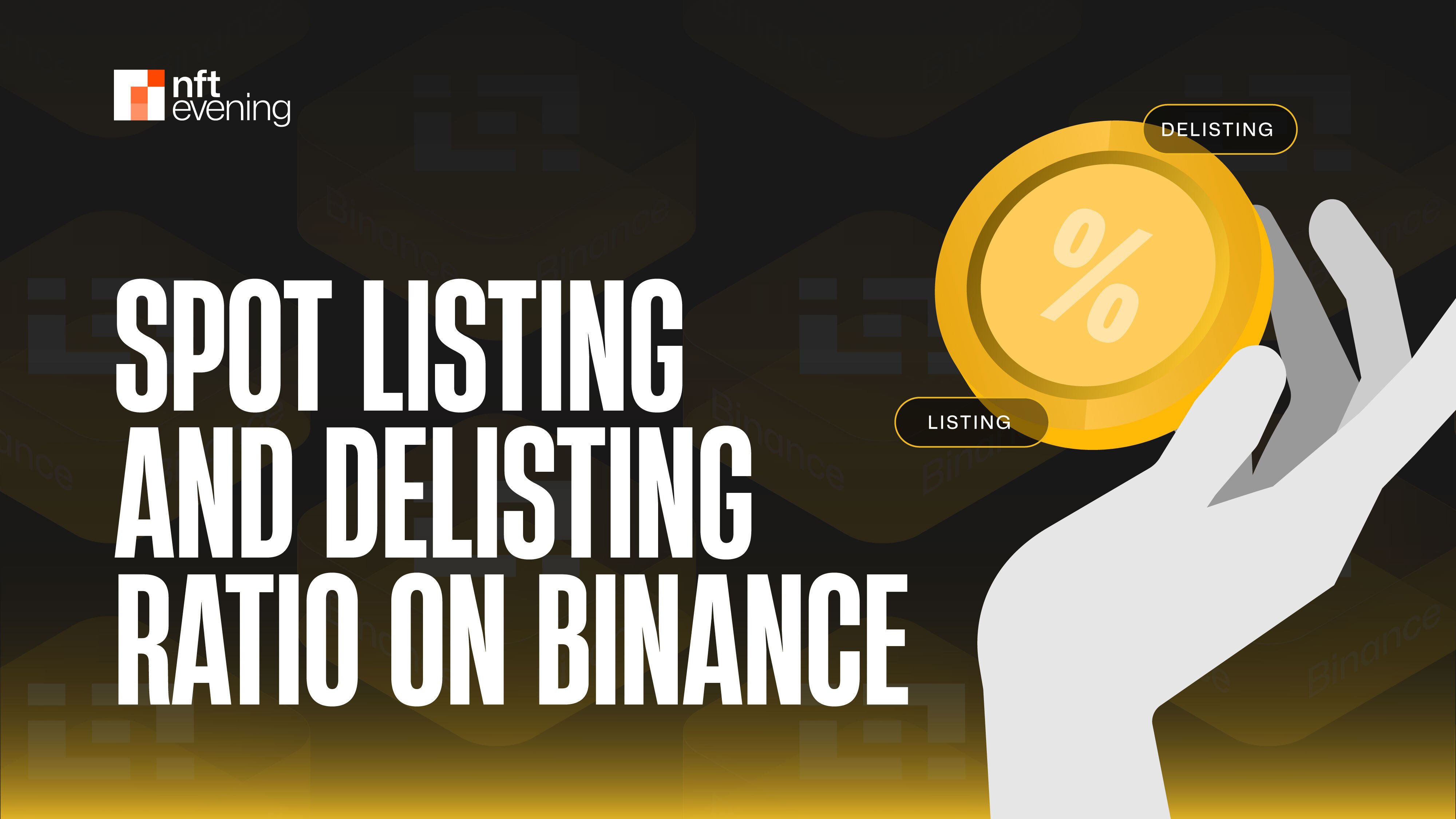 Analyzing the Spot Listing and Delisting Ratio on Binance