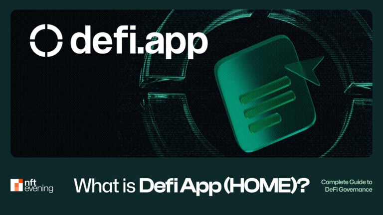 What is Defi App (HOME)? A Complete Guide to DeFi Governance