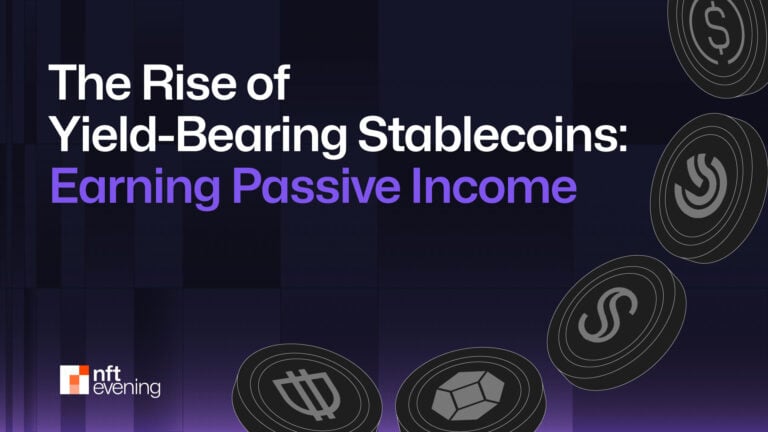 The Rise of Yield-Bearing Stablecoins: Earning Passive Income