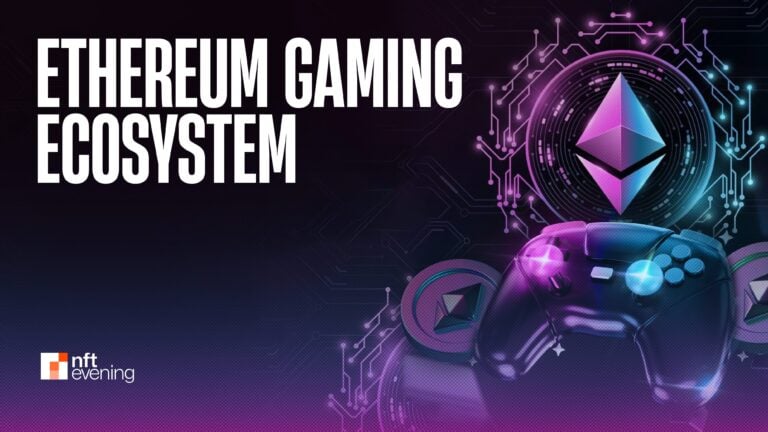 Ethereum Gaming and NFT Ecosystem: Sector Analysis and Key Trends