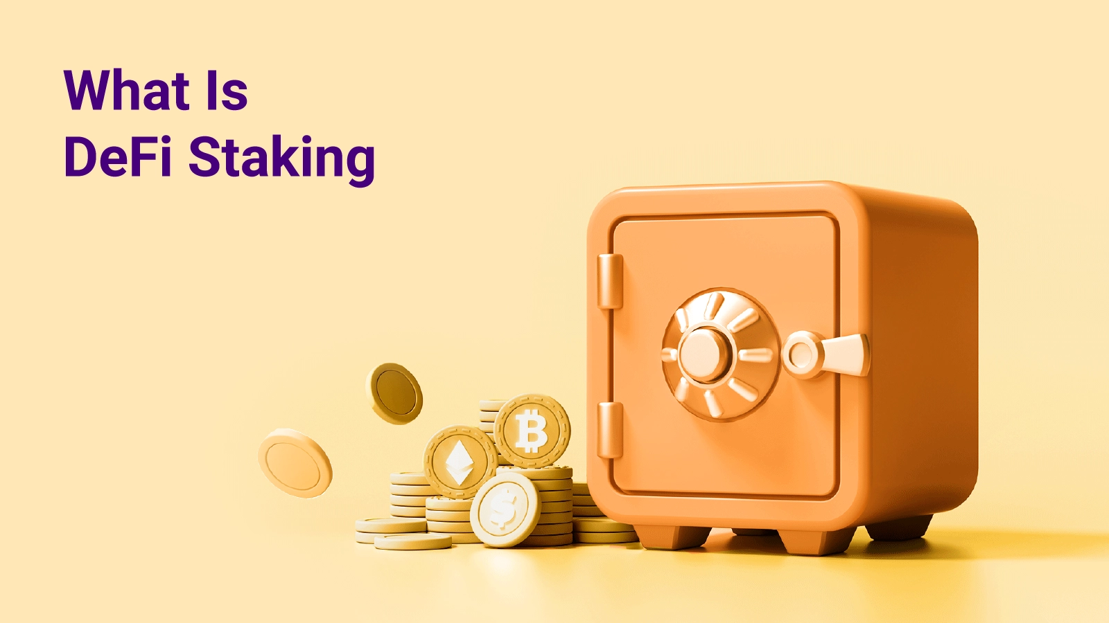 What Is DeFi Staking?