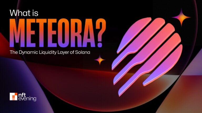 What Is Meteora? The Dynamic Liquidity Layer of Solana