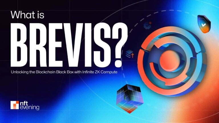 What is Brevis? Unlocking the Blockchain Black Box with Infinite ZK Compute